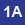 1A