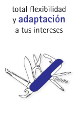 total flexibilidad y adaptación a tus intereses